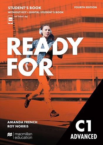 Ready for. C1 Advanced. Student's book without key. Per le Scuole superiori. Con app. - Amanda French, Roy Norris - Libro Macmillan 2022 | Libraccio.it