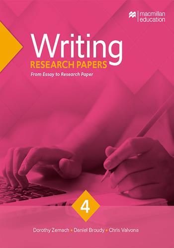 Writing series. Research Papers. Vol. 4: From essay to research paper - Dorothy Zemach, Daniel Broudy, Chris Valvona - Libro Macmillan Education 2024 | Libraccio.it
