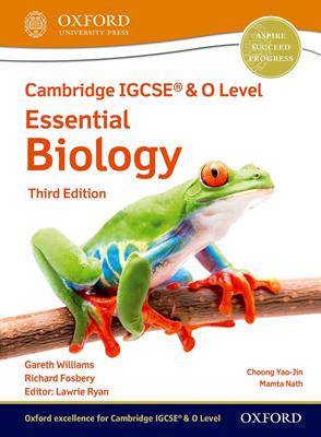 Cambridge IGCSE and O level essential biology. Student's book. Con espansione online - Ryan Lawrie, Richard Fosbery, Gareth Williams - Libro Oxford University Press 2021 | Libraccio.it