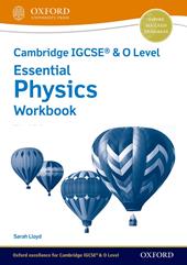 Cambridge IGCSE and O level essential physics. Workbook. Con espansione online