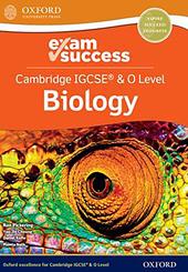 Cambridge IGCSE and O level biology. Exam success. Per le Scuole superiori. Con espansione online