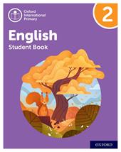 Oxford International Primary English. Level 2. Student's book. Con espansione online