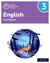 Oxford International Primary English. Level 3. Workbook. Con espansione online