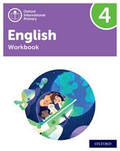 Oxford International Primary English. Level 4. Workbook. Con espansione online