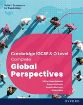 Cambridge IGCSE complete global perspectives for & O level. Student Book. Con espansione online