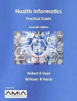 Health Informatics - William R Hersh, Robert E Hoyt - Libro Lulu.com | Libraccio.it