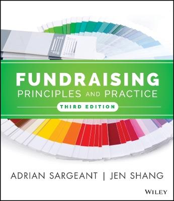 Fundraising Principles and Practice - Adrian Sargeant, Jen Shang - Libro John Wiley & Sons Inc | Libraccio.it