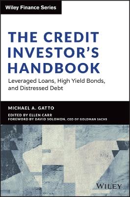 The Credit Investor's Handbook - Michael Gatto - Libro John Wiley & Sons Inc, Wiley Finance | Libraccio.it