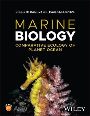 Marine Biology - Roberto Danovaro, Paul Snelgrove - Libro John Wiley & Sons Inc | Libraccio.it