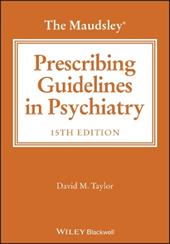 The Maudsley Prescribing Guidelines in Psychiatry