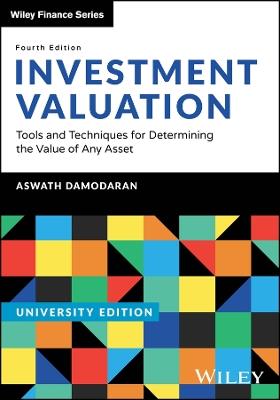 Investment Valuation, University Edition - Aswath Damodaran - Libro John Wiley & Sons Inc | Libraccio.it