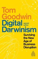 Digital Darwinism - Tom Goodwin - Libro Kogan Page Ltd, Kogan Page Inspire | Libraccio.it