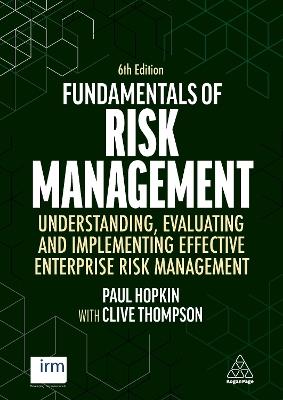 Fundamentals of Risk Management - Clive Thompson, Paul Hopkin - Libro Kogan Page Ltd | Libraccio.it