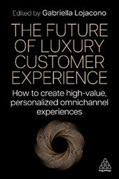 The Future of Luxury Customer Experience