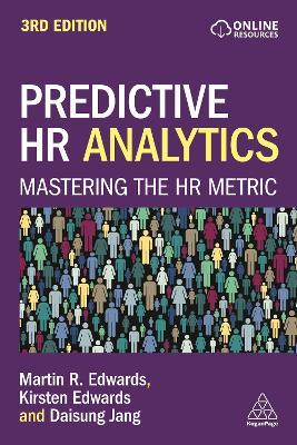 Predictive HR Analytics - Martin Edwards, Kirsten Edwards, Daisung Jang - Libro Kogan Page Ltd | Libraccio.it