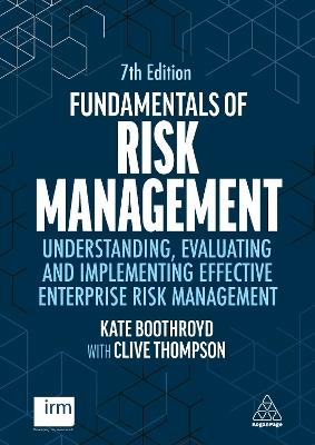 Fundamentals of Risk Management - Kate Boothroyd, Clive Thompson - Libro Kogan Page Ltd | Libraccio.it