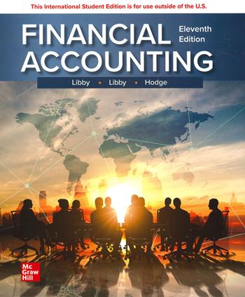Financial accounting. Con Connect - Robert Libby, Patricia A. Libby, Frank Hodge - Libro McGraw-Hill Education 2022, Economia e discipline aziendali | Libraccio.it