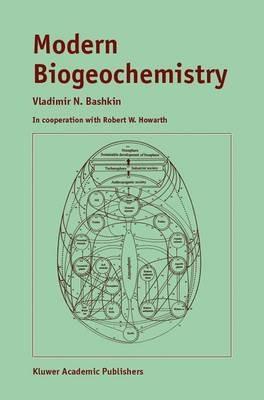 Modern Biogeochemistry - V.N. Bashkin - Libro Kluwer Academic Publishers | Libraccio.it