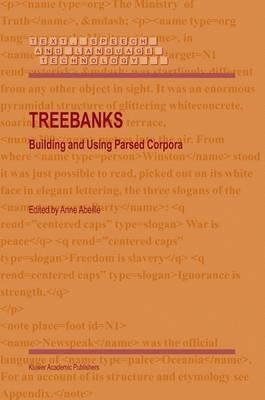 Treebanks  - Libro Kluwer Academic Publishers, Text, Speech and Language Technology | Libraccio.it