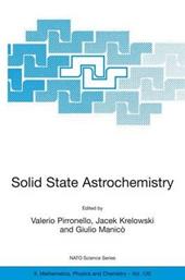 Solid State Astrochemistry