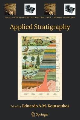 Applied Stratigraphy  - Libro Springer-Verlag New York Inc., Topics in Geobiology | Libraccio.it