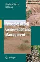 Principles of Soil Conservation and Management - Humberto Blanco-Canqui, Rattan Lal - Libro Springer-Verlag New York Inc. | Libraccio.it