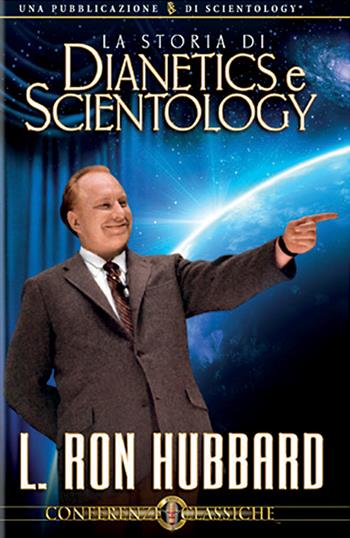 La storia di Dianetics e Scientology. Audiolibro. CD Audio - L. Ron Hubbard - Libro New Era Publications Int. 2009, Conferenze Classiche | Libraccio.it