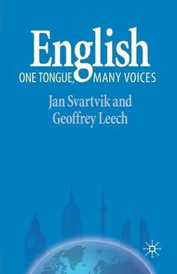 English – One Tongue, Many Voices - Jan Svartvik, Geoffrey Leech - Libro Palgrave USA | Libraccio.it