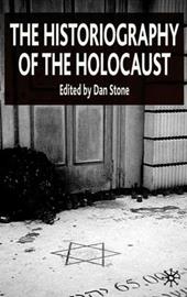 The Historiography of the Holocaust