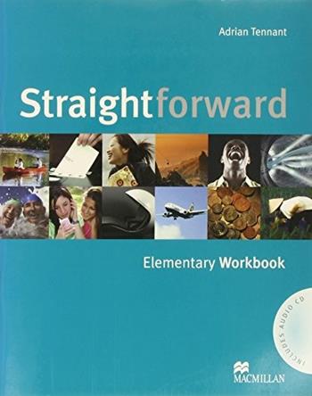 Straightforward. Elementary. Workbook. - Philip Kerr, Jim Scrivener, Ceri Jones - Libro Macmillan 2006 | Libraccio.it