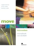 MOVE INTERMEDIATE SB+CD - HOLMAN ANGELA, MILNE BRUCE - Libro | Libraccio.it