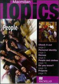 Macmillan topics. People. Beginner. - Susan Holden - Libro Macmillan Elt 2006 | Libraccio.it