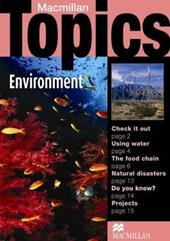 Macmillan topics. Environment. Elementary.