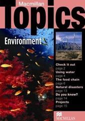 Macmillan topics. Environment. Elementary.