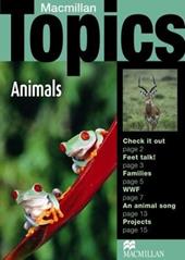 Macmillan topics. Animals. Con CD Audio. Con espansione online.