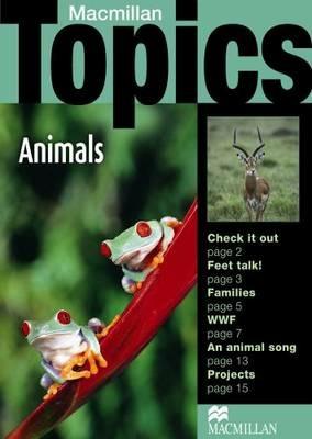 Macmillan topics. Animals. Con CD Audio. Con espansione online. - Susan Holden - Libro Macmillan Elt 2011 | Libraccio.it
