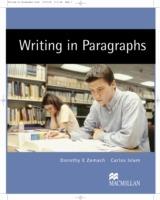 Writing in paragraphs. Per le Scuole superiori - Dorothy Zemach, Carlos Islam - Libro Macmillan Elt 2006 | Libraccio.it