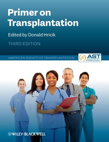 Primer on Transplantation - American Society of Transplantation - Libro John Wiley and Sons Ltd | Libraccio.it