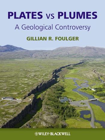 Plates vs Plumes - Gillian R. Foulger - Libro John Wiley and Sons Ltd | Libraccio.it