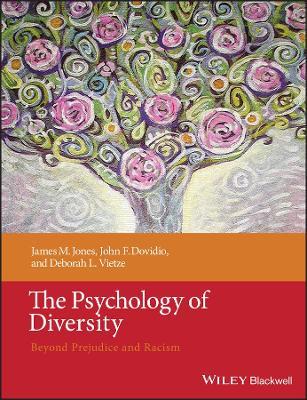 The Psychology of Diversity - James M. Jones, John F. Dovidio, Deborah L. Vietze - Libro John Wiley and Sons Ltd | Libraccio.it