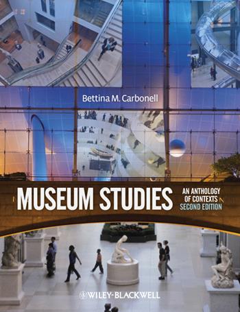 Museum Studies  - Libro John Wiley and Sons Ltd | Libraccio.it