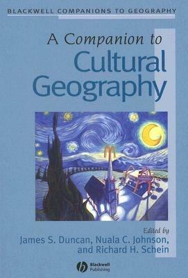 A Companion to Cultural Geography  - Libro John Wiley and Sons Ltd, Wiley Blackwell Companions to Geography | Libraccio.it