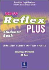 New reflex plus. Student's book-Workbook-Portfolio. Con CD Audio.