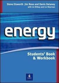 Energy plus italian. Student's book-Workbook. Per le Scuole superiori. Con CD Audio. Con CD-ROM - Steve Elsworth, Jim Rose, Denis Delaney - Libro Pearson Longman 2006 | Libraccio.it