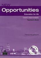 New opportunities. Upper intermediate. Teacher's book. Ediz. internazionale. Per le Scuole superiori. Con espansione online
