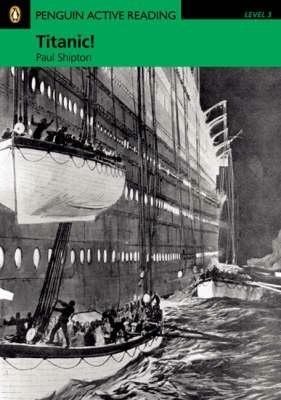 Titanic. Con CD-ROM - Paul Shipton - Libro Pearson Longman 2008 | Libraccio.it