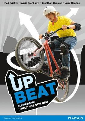 Upbeat. Elementary. Language builder. - Ingrid Freebairn, Jonathan Bygrave, Judy Copage - Libro Pearson Longman 2010 | Libraccio.it