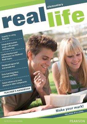 Real life. Elementary. Teacher's handbook. - Peter Moor, Sarah Cunningham - Libro Pearson Longman 2011 | Libraccio.it