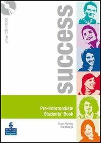 Success. Intermediate. Student's book-Workbook. Per le Scuole superiori. Con CD Audio. Con CD-ROM  - Libro Pearson Longman 2009 | Libraccio.it