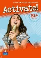 Activate! B1+. Workbook. With key. Con CD Audio. Con CD-ROM